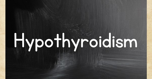 the word hypothyroidism written on a chalkboard