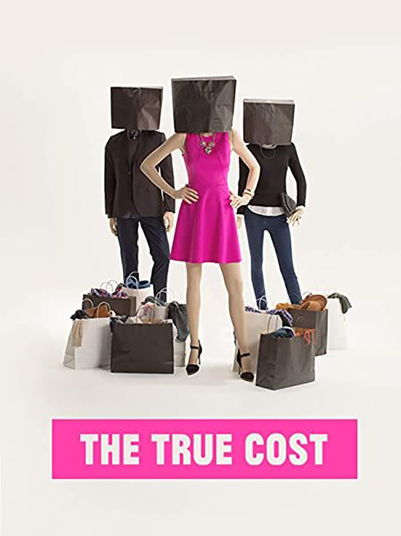 The True Cost