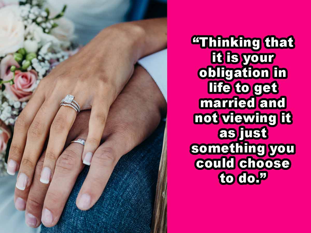 Marriage is the Only Goal