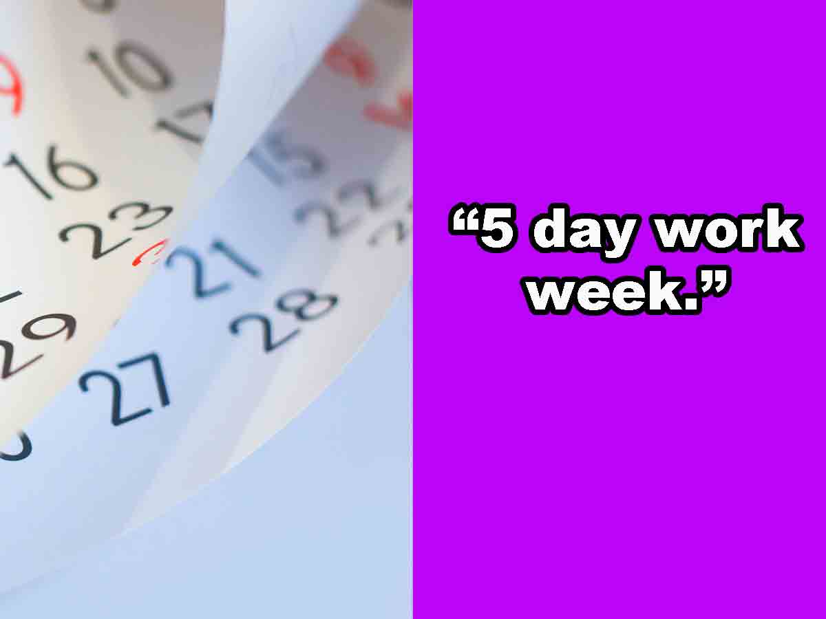 Five-Day Work Week