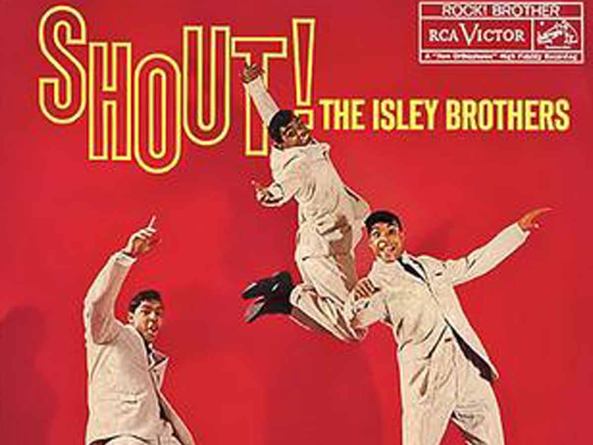 "Shout" by the Isley Brothers