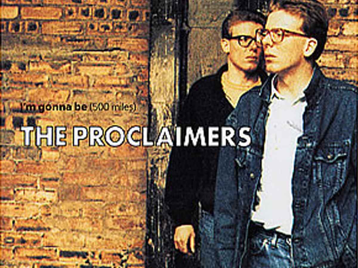 1988: "I'm Gonna Be (500 Miles)" by The Proclaimers