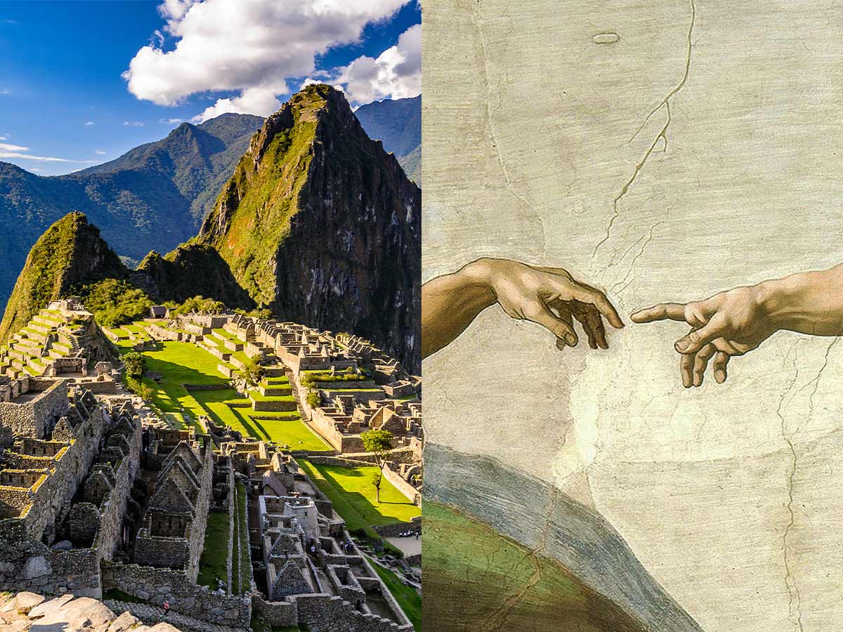 Machu Picchu And the Sistine Chapel