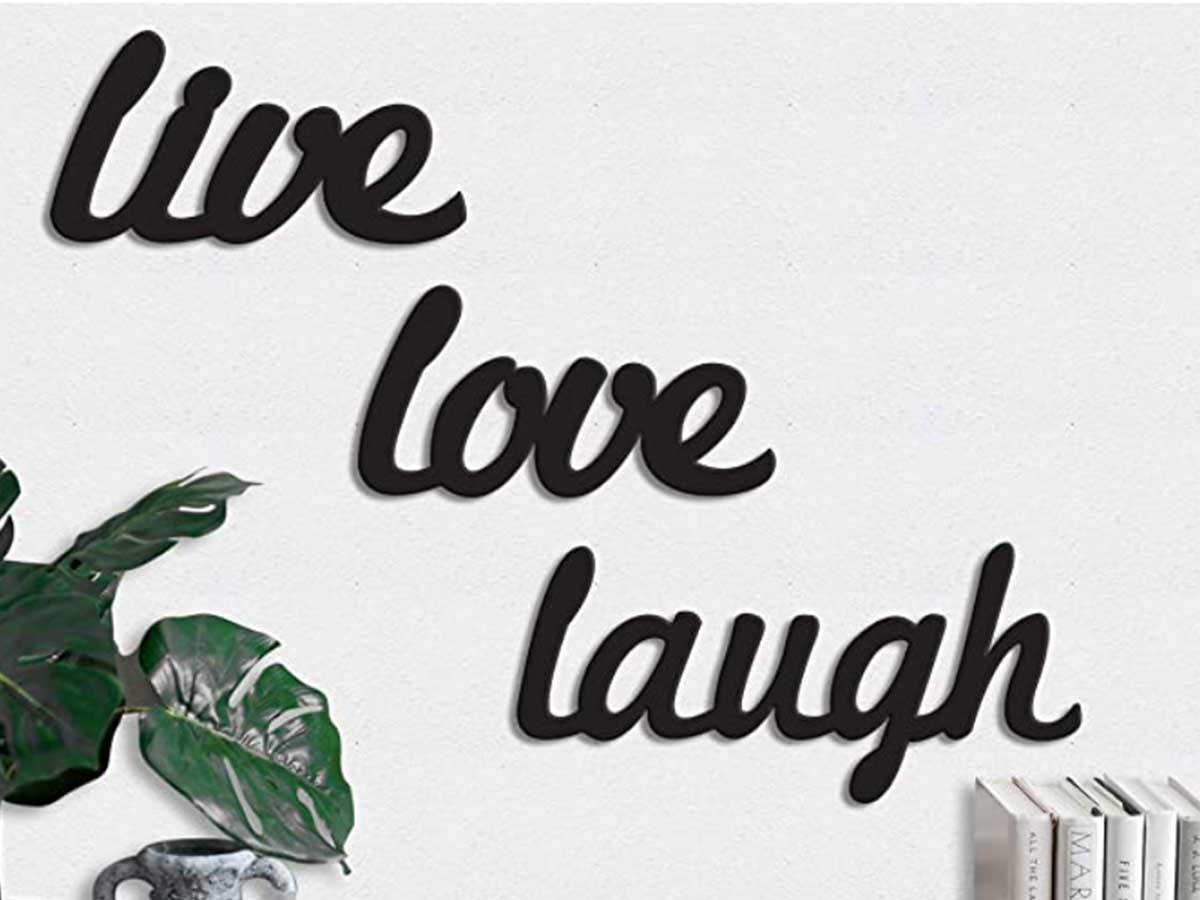 Live Laugh Love Signs