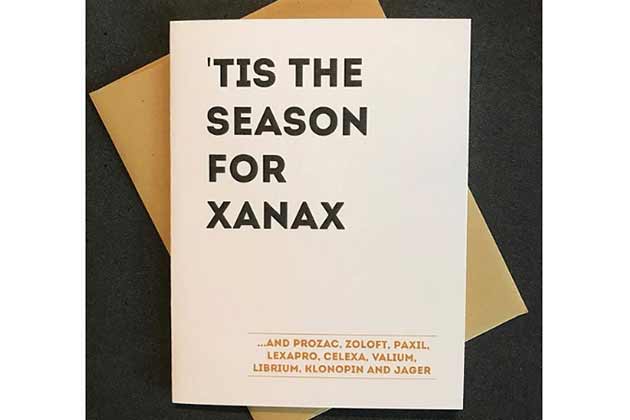 Tis The Season...For Xanax