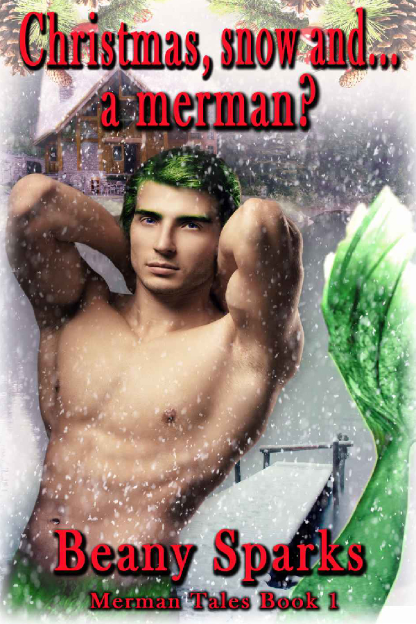 Christmas, Snow, and...a Merman? Beany Sparks
