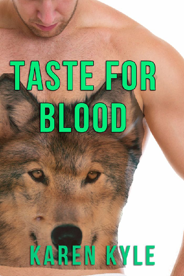 Taste for Blood by Karen Kyle