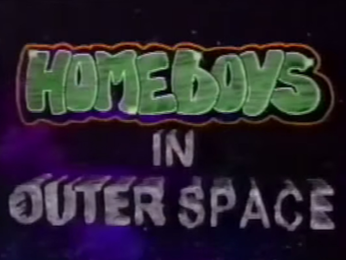 Homeboys in Outer Space