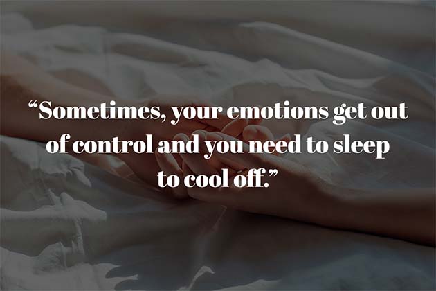 Don’t Go to Bed Mad…or Do